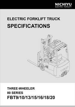 Спецификации на электропогрузчики Nichiyu FBT9/10/13/15/16/18/20 80-й Серии